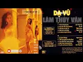 Download Lagu The Best Of Dạ Vũ 1 - Lâm Thúy Vân, Don Hồ, Trung Hành | Asia CD 041