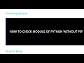 Cyber Security Penetration Test How to Check If a Python Module Is Installed Without pip or pip3