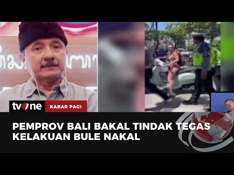 Maraknya Bule Nakal di Bali akan Ditindak Keras bahkan Cabut Visa