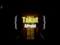 Download Lagu Idgitaf - Takut (Afraid) [ English translation]