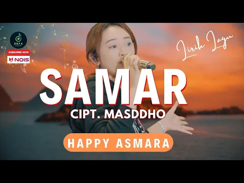 Download MP3 HAPPY ASMARA - SAMAR ( Lirik )