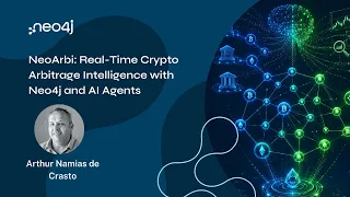Neo4j Live: NeoArbi – Real-Time Crypto Arbitrage Intelligence with Neo4j and AI Agents