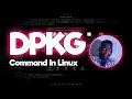 Package Management With DPKG Command - Linux Basics