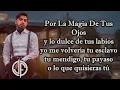 La magia de tus ojos - joss favela (letra)