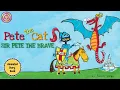 Pete the Cat SIR PETE THE BRAVE Animated Book Read aloud