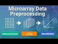 Microarray Data Preprocessing Explained Background Correction Aggregation Normalization