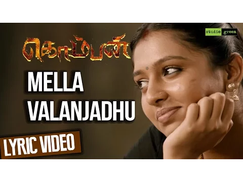 Mella Valanjadhu Song lyrics - YouTube