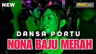 dansa portu new nona baju merah riki meza remix 