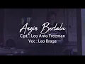 Lagu Leo Braga - Angin Berlalu (Official Music Video)