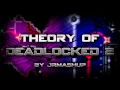 Download Lagu [BEST GD SONG MASHUP!] Theory of Deadlocked 2 - JRMashup