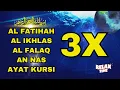 Lagu 3X FATIHA, 3X AYAT KURSI, 3X IKHLAS, FELAK, NAS | SIHR, MAGIC, JINN, EVIL-EYE |EP|1356|Ahmad Shalab