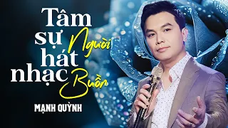 Tâm sự người hát nhạc buồn