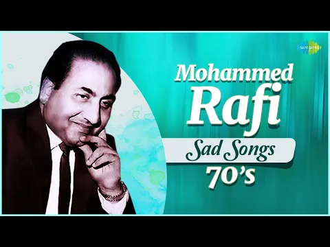 Download MP3 Mohammed Rafi | 70s Top 5 Sad Songs | Kya Hua Tera Vada | Tu Is Tarah Se Meri Zindagi Mein