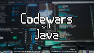 CodeWars Practice with Java