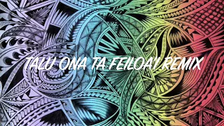talu ona ta feiloai remix dj dfx