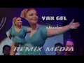 Kibariye - Yak Gel (Prod Remix Media)