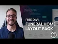 Get a FREE Funeral Home Layout Pack for Divi