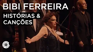 Bibi Ferreira | Histórias & Canções (Show Completo)