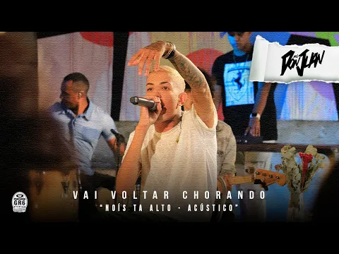 Download MP3 09. MC Don Juan - Vai voltar Chorando (Nóis Tá Alto - Acústico) T Beatz / Atacama Boys