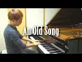 김동률 - 오래된 노래／Kim Dong Ryul - Old Song (piano ver.)