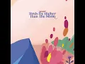 Birds Fly Higher Than The Moon - Yasper