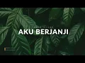 FABIO ASHER - AKU BERJANJI (lyric) lirik