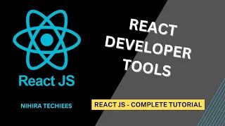 React developer tools it s usage React JS Full Tutorial