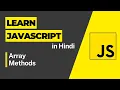 Array Methods - Javascript Tutorial For Beginners