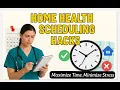 How to Schedule Home Health Patients Efficiently Best Practices for PTs OTs and Nurses