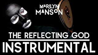 marilyn manson the reflecting god instrumental 