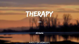 Ali Gatie Therapy 治癒我 你看著我沉沒 然後你跳進去試圖拯救我 沒有人認為我是值得被拯救的 可只有你是相信我的 中英動態歌詞 Lyrics 
