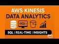 AWS Kinesis Data Analytics for Applications SQL Processing Real-Time Insights