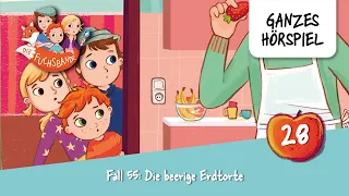 Die Fuchsbande - Folge 28, Fall 55: Die beerige Erdtorte | Ganzes Hörspiel des Monats September 2026