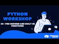AV Python Workshop - Pre-Defined and Built-In Functions
