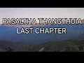 Download Lagu PASALTHA THANGTHUIA LAST CHAPTER (Mizo Story Audio)