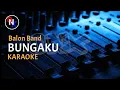 Download Lagu Karaoke Band indie lombok BUNGAKU - Balon band