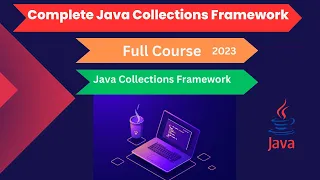 Complete Java Collections Framework Full Course Java Collections Framework