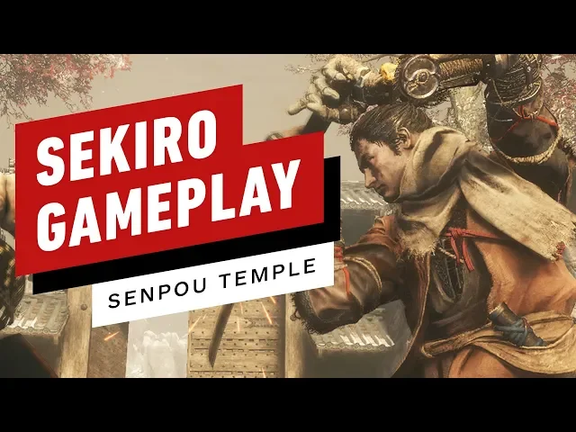 Sekiro: Shadows Die Twice - 11 Minutes of Senpou Temple Gameplay