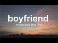 Download Lagu Ariana Grande \u0026 Social house - Boyfriend (lyrics)