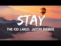 Download Lagu The Kid LAROI, Justin Bieber - STAY (Lyrics)