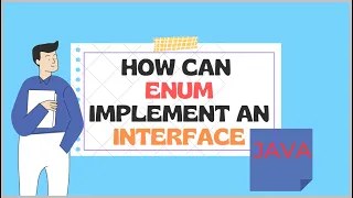 Why and How should Enum Implement an Interface in Java