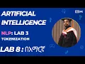 Tokenization NLP Data Preprocessing for Deep Learning Lab 8