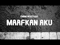 Download Lagu Tiara Andini - Maafkan Aku (English Version by Emma Heesters) (Lyrics)