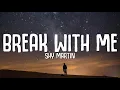 SHY Martin - Break With Me (Lyrics)
