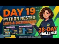 Python Nested Lists Dictionaries Handling Complex Data Day 19