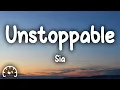 Download Lagu Sia - Unstoppable (Lyrics)