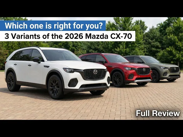 2026 Mazda CX-70 Trim Comparison: Skip the Base or Avoid the Top Tier?
