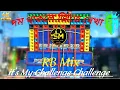 it's My Challenge Challenge (Dj RB Mix)Compition Humming Bass Long (Present By SM Box Center)
