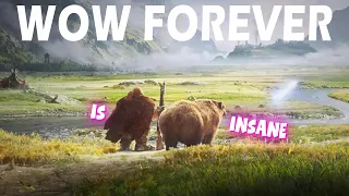 Why You NEED to play WOW Forever!