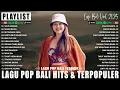 Download Lagu Koleksi Terbaik Lagu Pop Bali 2025 - Pop Bali Hits \u0026 Viral 2025 - Putri Bulan Official